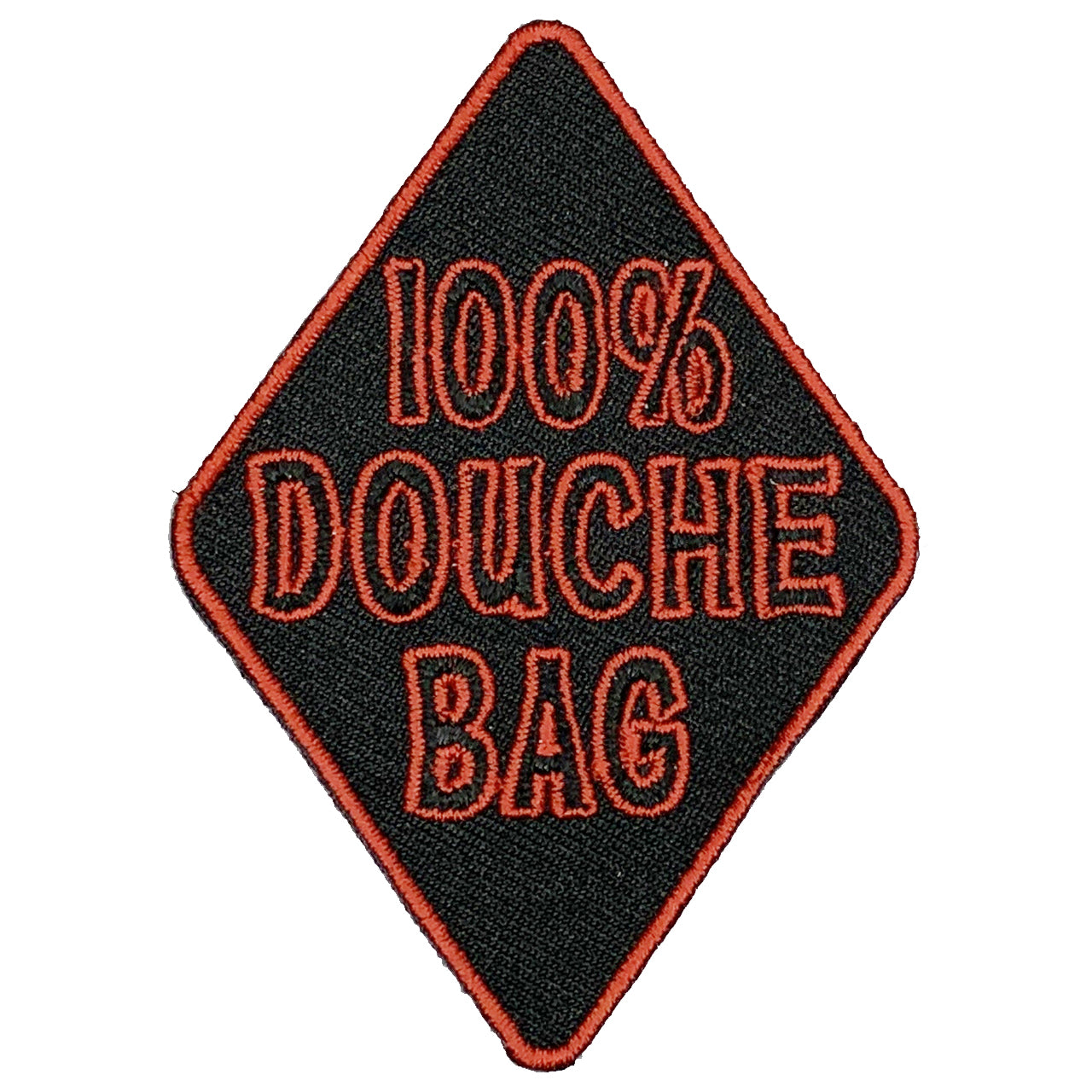 100 percent douche bag Iron On Patch. Great for attaching to your jackets, shirts, pants, jeans, hats. Size: 7.62x5.5cm www.moralepatches.com.au