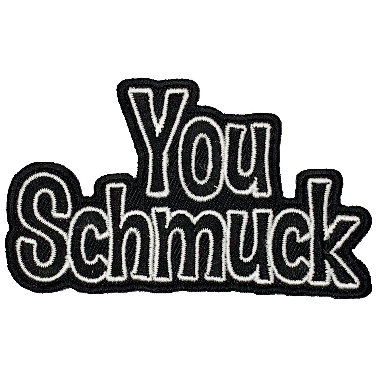 You Schmuck Iron On Patch. Great for attaching to your jackets, shirts, pants, jeans, hats.  Size: 7.6x4.5cm www.moralepatches.com.au