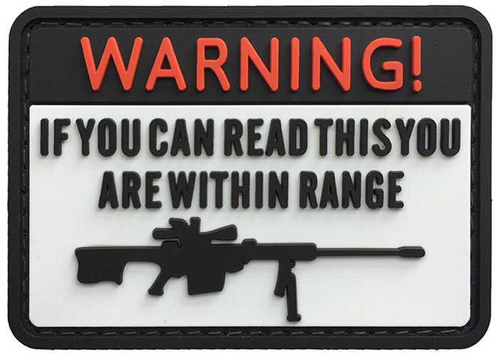 Warning. If you can read this you are within Range PVC Patch, Velcro backed Badge. Great for attaching to your field gear, jackets, shirts, pants, jeans, hats or even create your own patch board.  Size: 7.5x5cm