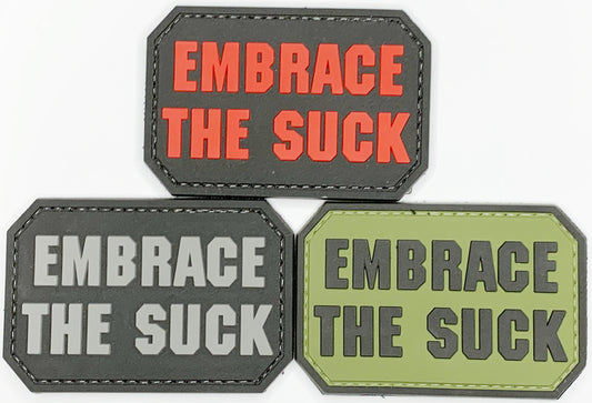 Embrace The Suck PVC Patch