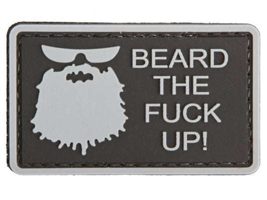 Beard The Fuck Up PVC Patch
