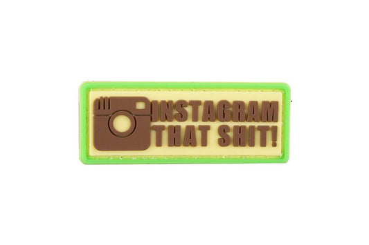 Instagram That Shit PVC Patch, Velcro backed Badge. Great for attaching to your field gear, jackets, shirts, pants, jeans, hats or even create your own patch board.  Size: 7.5x2.5cm  moralepatches.com.au