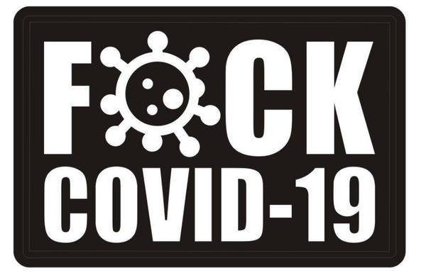 Fuck COVID-19 PVC Patch, Velcro backed Badge. Great for attaching to your field gear, jackets, shirts, pants, jeans, hats or even create your own patch board.  Size: 7.5x5cm