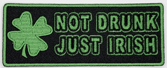 Not drunk just Irish Iron On Patch. Great for attaching to your jackets, shirts, pants, jeans, hats.  Size: 10.2X4cm