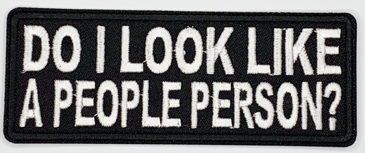 Do I Look Like A People Person Patch