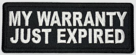 My warranty just expired Iron On Patch. Great for attaching to your jackets, shirts, pants, jeans, hats.  Size: 10.4X4cm